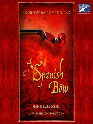 The Spanish Bow - Audiobook